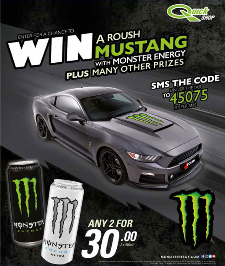 Monster - Win a Roush Mustang
